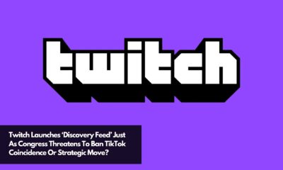 Twitch Launches ‘Discovery Feed’ Just As Congress Threatens To Ban TikTok Coincidence Or Strategic Move