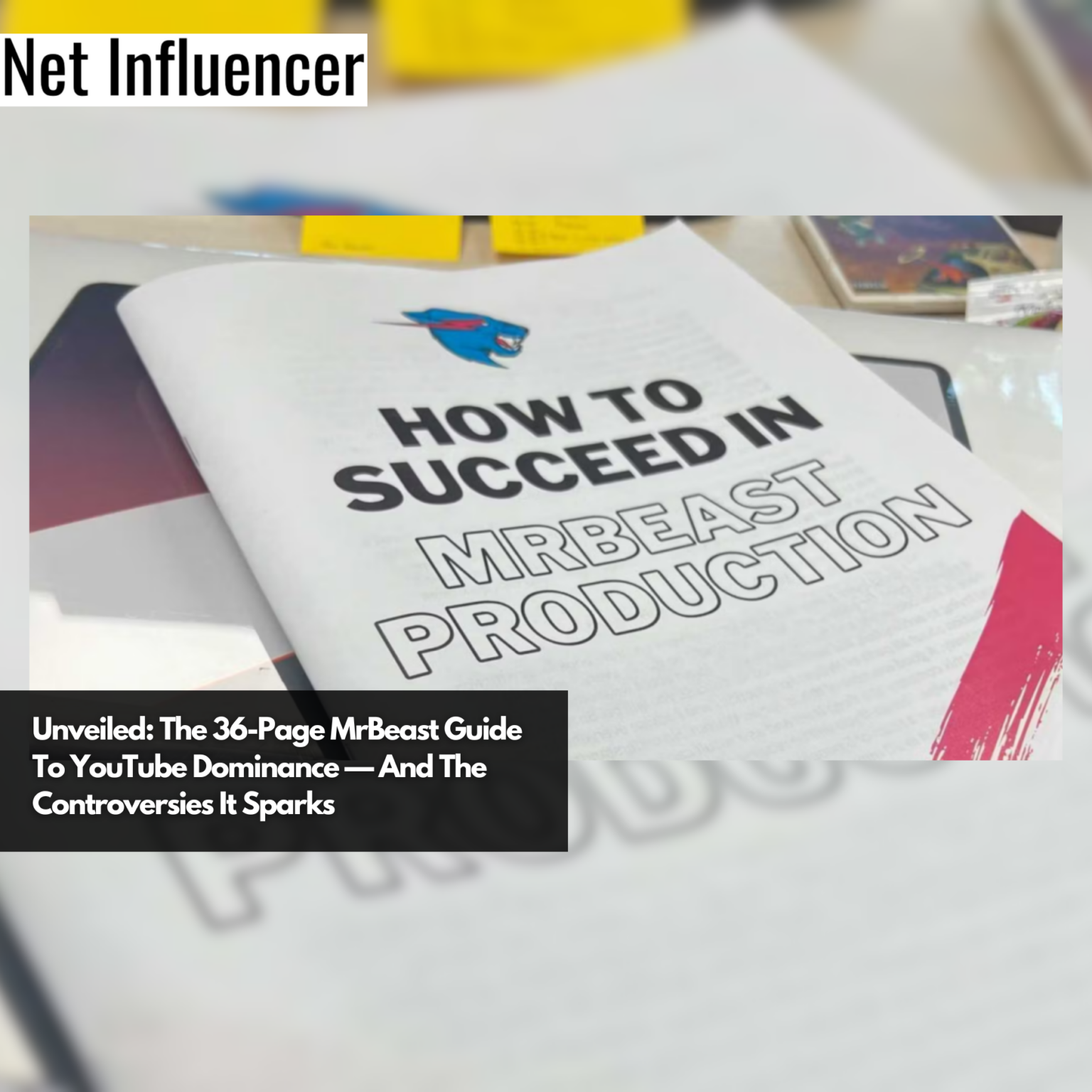 Unveiled The 36 Page Mrbeast Guide To Youtube Dominance And The