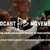 Podcast Movement Acquires Podcast Trade Association Sounds Profitable In Major Industry Merger